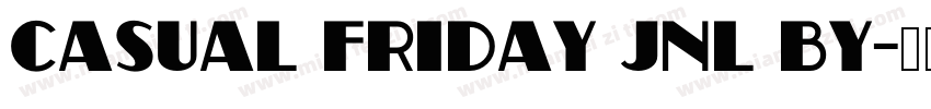 Casual Friday JNL by字体转换